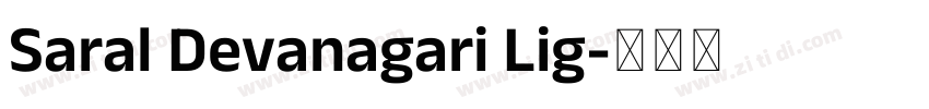 Saral Devanagari Lig字体转换